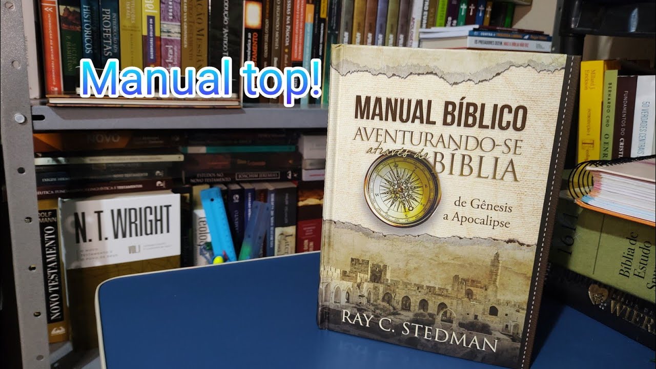 Manual bíblico aventurando-se através da bíblia de Genesis a apocalipse (Primeiras impressões)