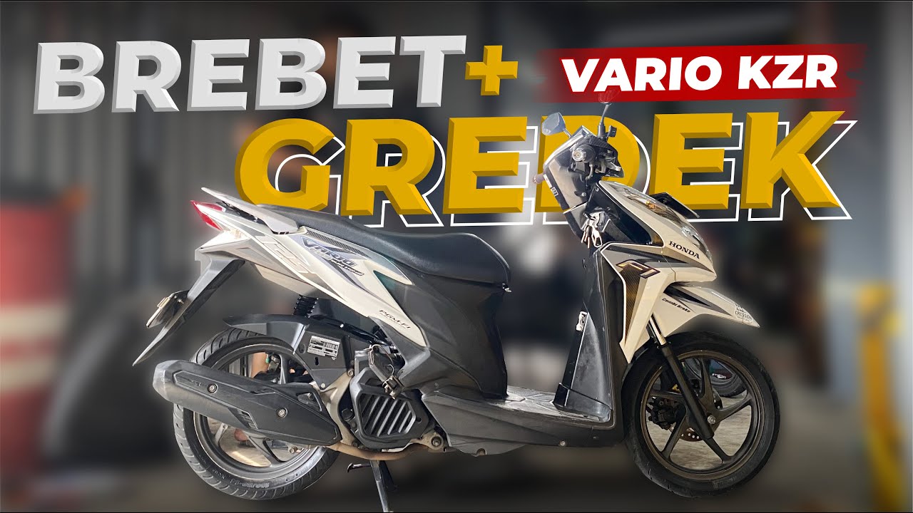 BREBET di Honda Vario | TERNYATA PENYAKITNYA ITU LAGI ITU LAGI!!