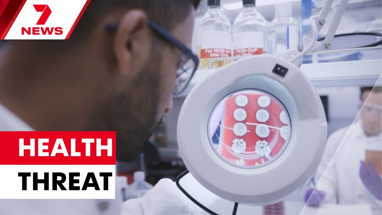 Drug-resistant superbugs becoming huge threat to Aussies’ health | 7NEWS