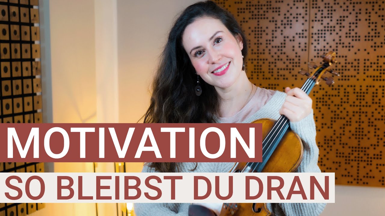 5 TIPPS | MOTIVATION beim Geige lernen
