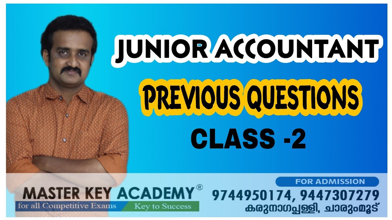 JUNIOR ACCOUNTANT||PREVIOUS QUESTIONS||വളരെ വേഗത്തിൽ ഏറ്റവും ഉയർന്ന റാങ്ക്||CLASS 2|| MASTER KEY ™️