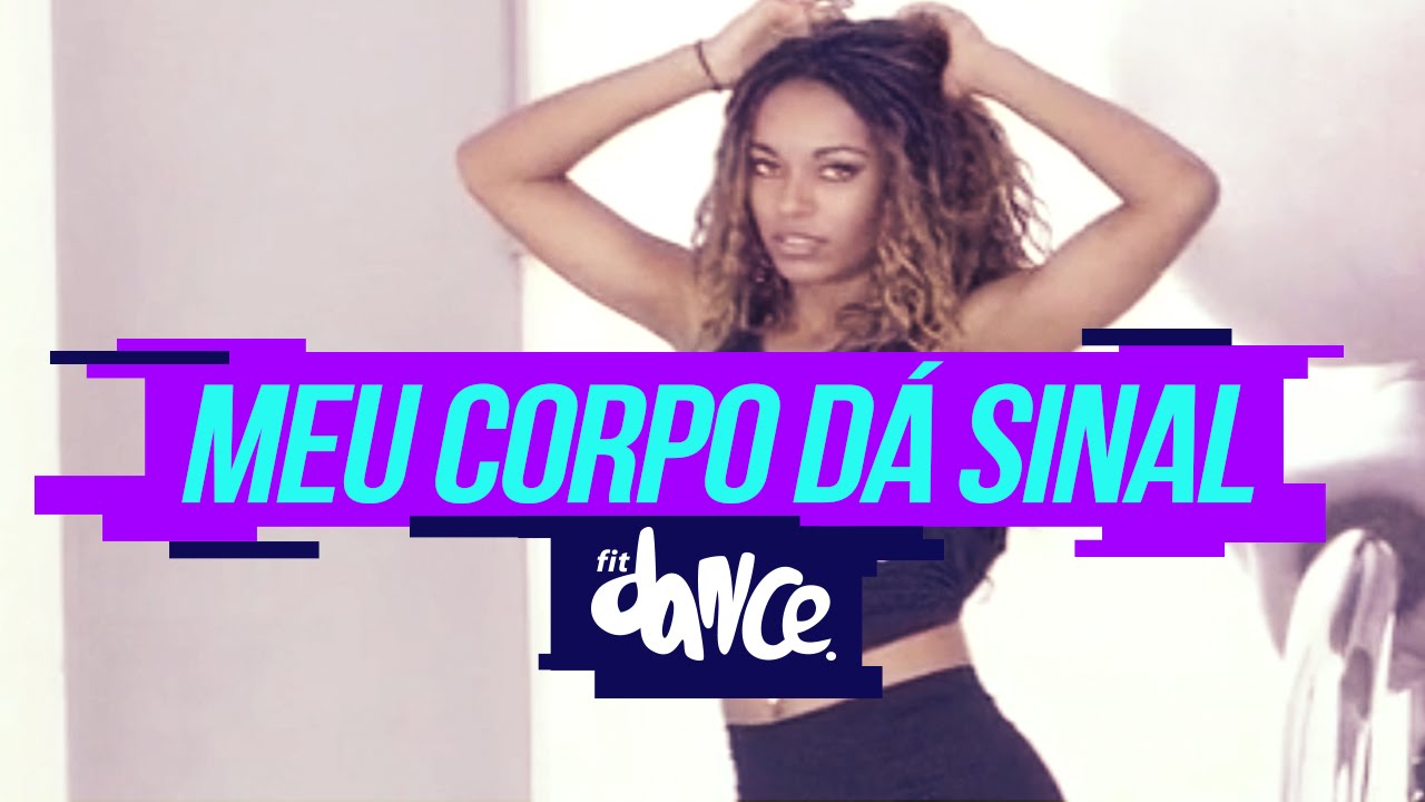 Pedro Paulo e Alex - Meu Corpo Dá Sinal - Coreografia | Choreography - FitDance 4k