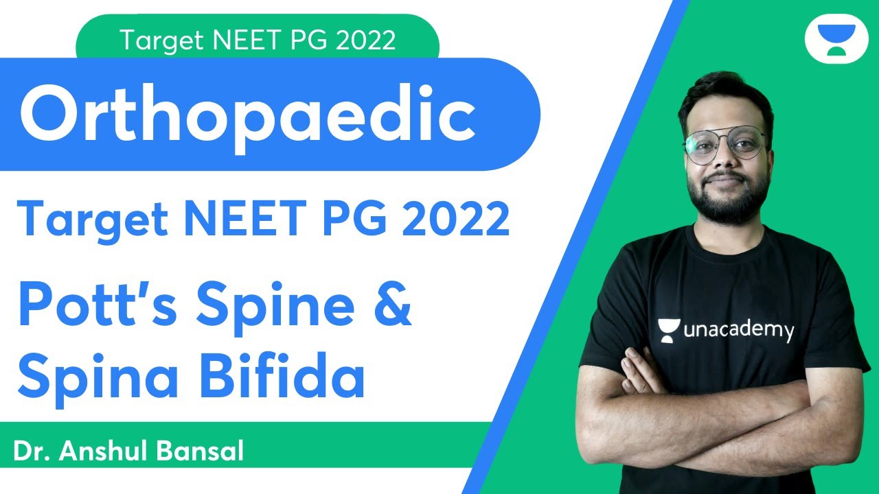 Target NEET PG2022: Pott's Spine &Spina Bifida | Orthopaedics | Let's Crack NEET PG | Dr.Anshul