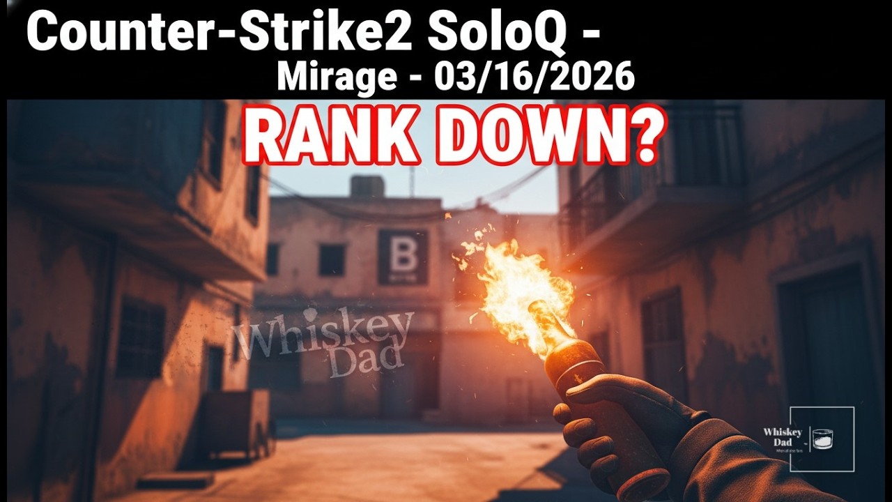Counter-Strike2 SoloQ - Mirage - Mental Health Test - 03/16/2026