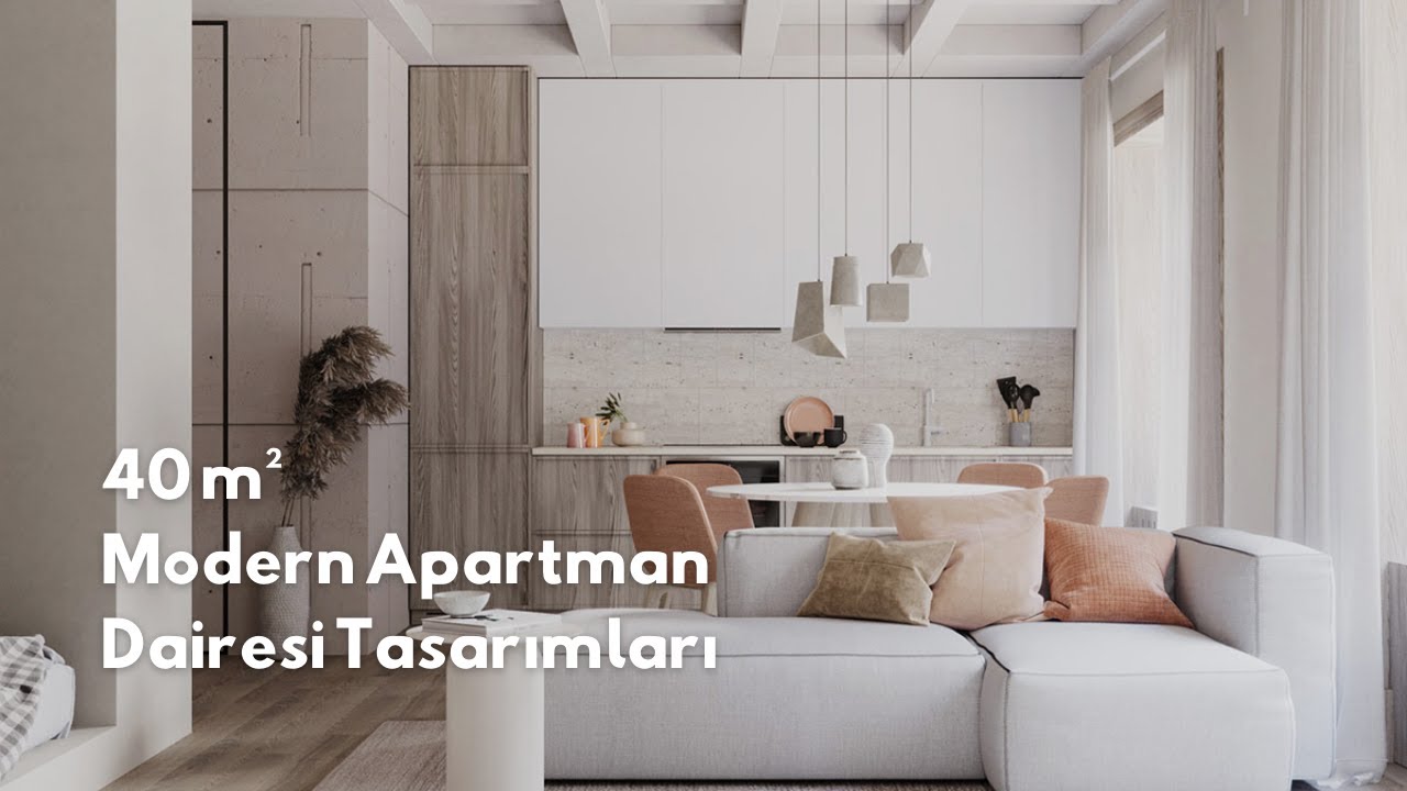 40 m&sup2;  Modern Apartman Dairesi Tasarımları