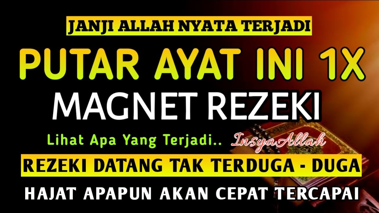 Bacaan Dahsyat! Satu Kali Putar Bisa Datangkan Kekayaan