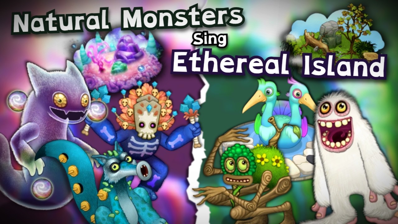 Ethereal Island But With Natural Singles & Doubles (My Singing Monsters)