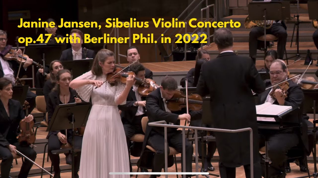 Janine Jansen, Sibelius Violin Concerto op.47 with Berliner Phil. in 2022