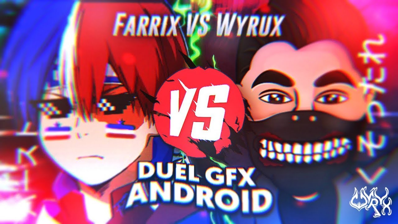 DUEL GFX - ILLUSTRATION  MANGA FarriXDZN ツ VS Wyrux [PS TOUCH/ANDROID]