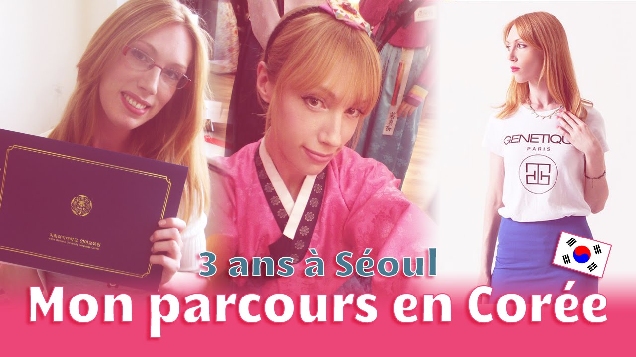 MA CORÉE : Mon parcours en Corée (3 ans à Séoul)