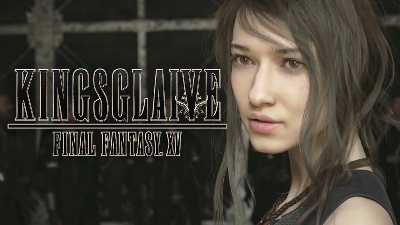 [HD] Final Fantasy Kingsglaive -Louder Than Words-