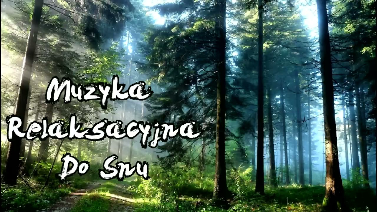 Muzyka Relaksacyjna Muzyka do Snu  + Muzyka Antystresowa #9