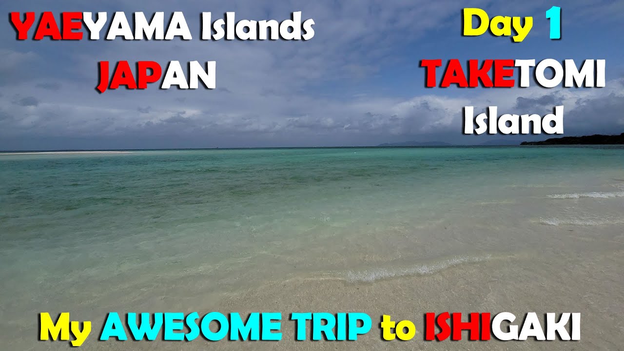 I had a blast on the Yaeyama islands in Japan.  Day 1 - Taketomi