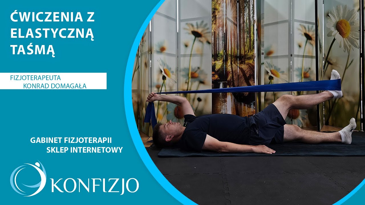 Ćwiczenia z elastyczną taśmą -  trening rąk, nóg tułowia i brzucha.