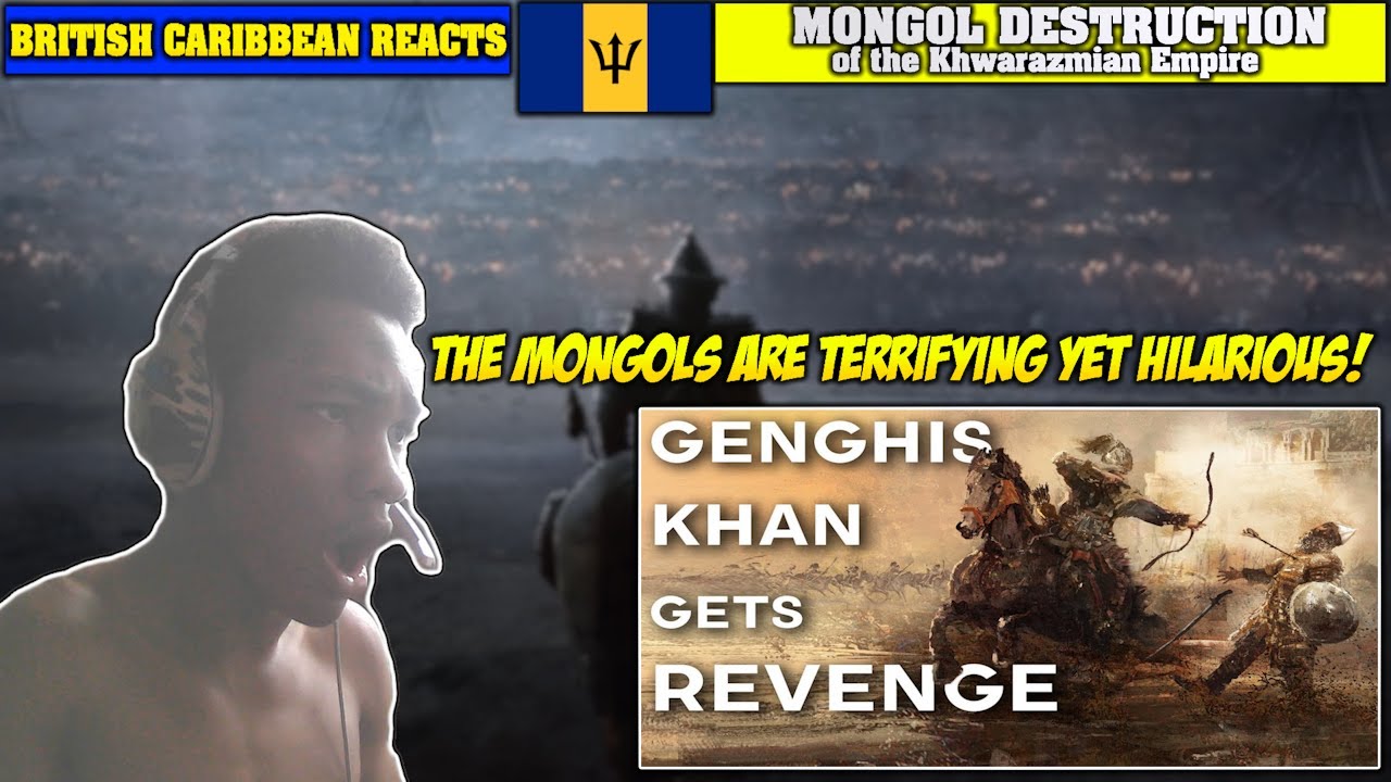 british caribbean guy react to The Mongol Destruction of the Khwarazmian Empire reaction history
