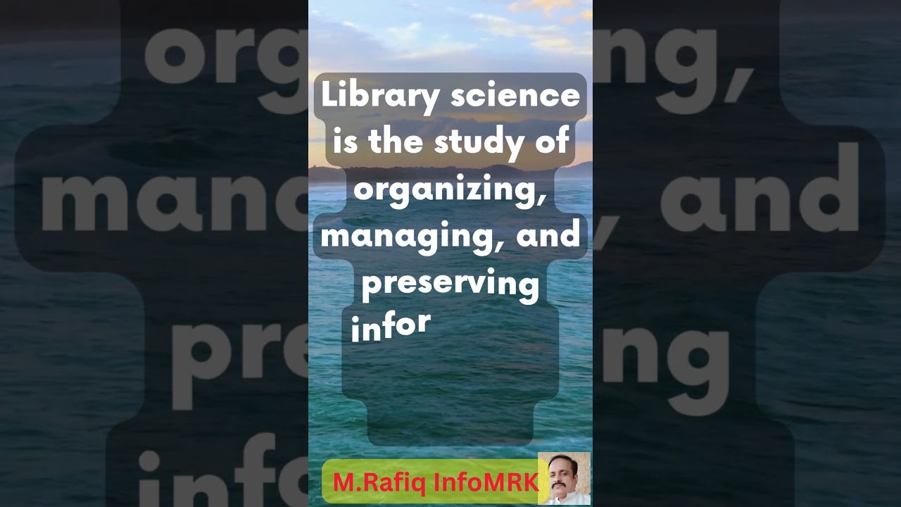 What is Library Science?