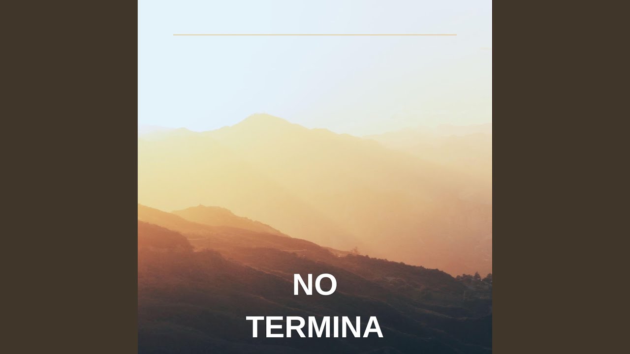 no termina
