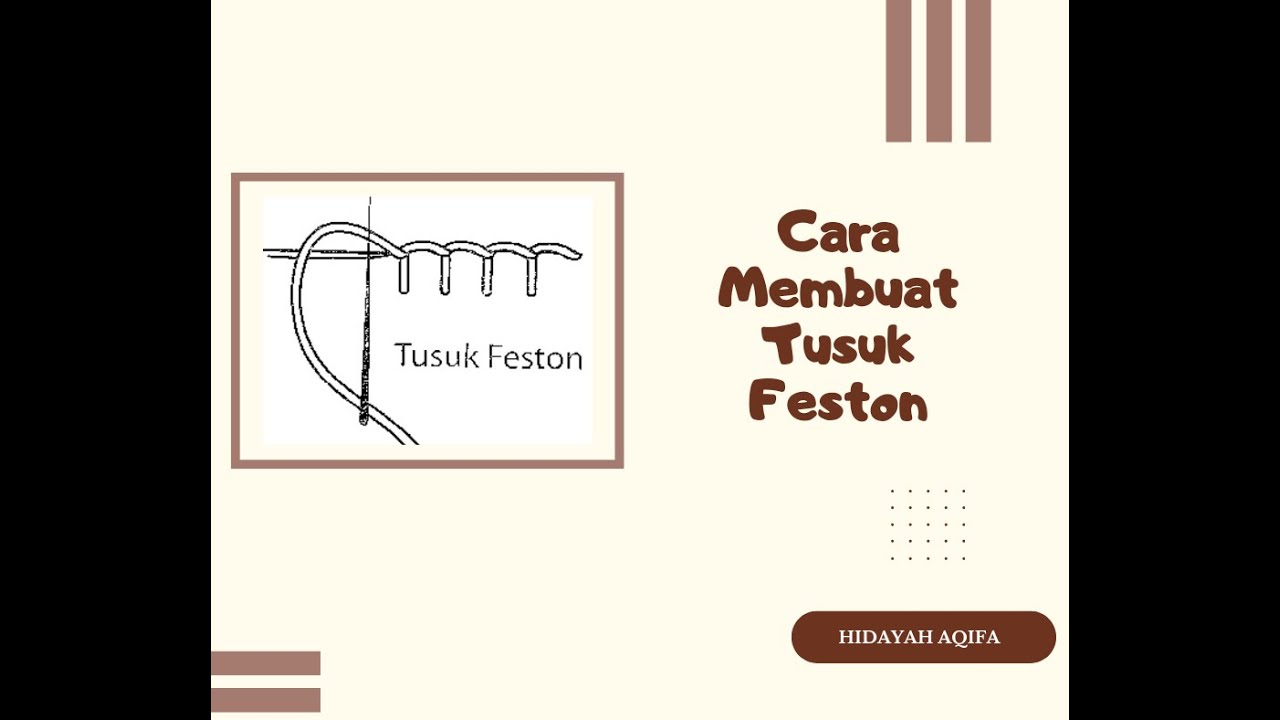 Cara membuat tusuk feston