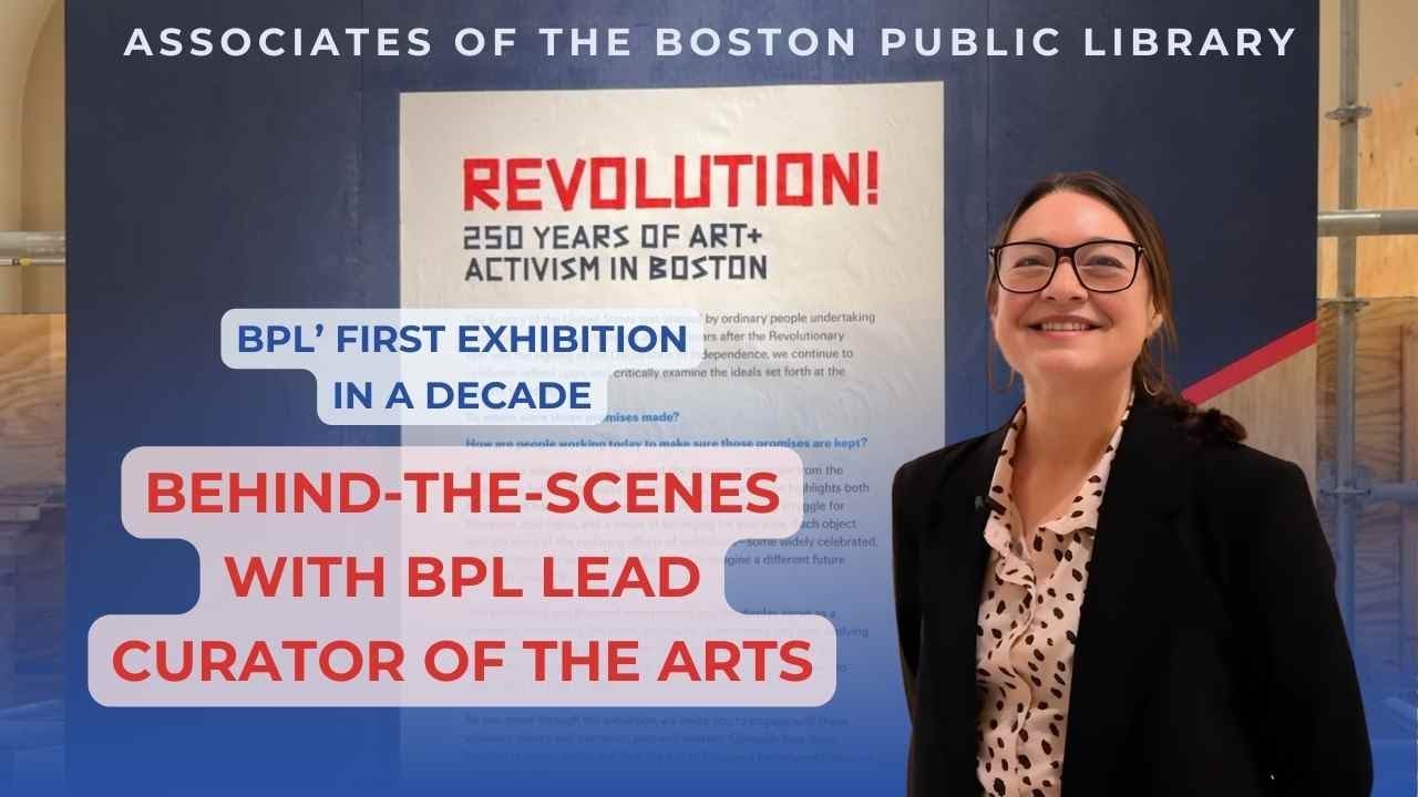 Revolution! Behind-the-scenes of the BPL's first exhibition in a decade