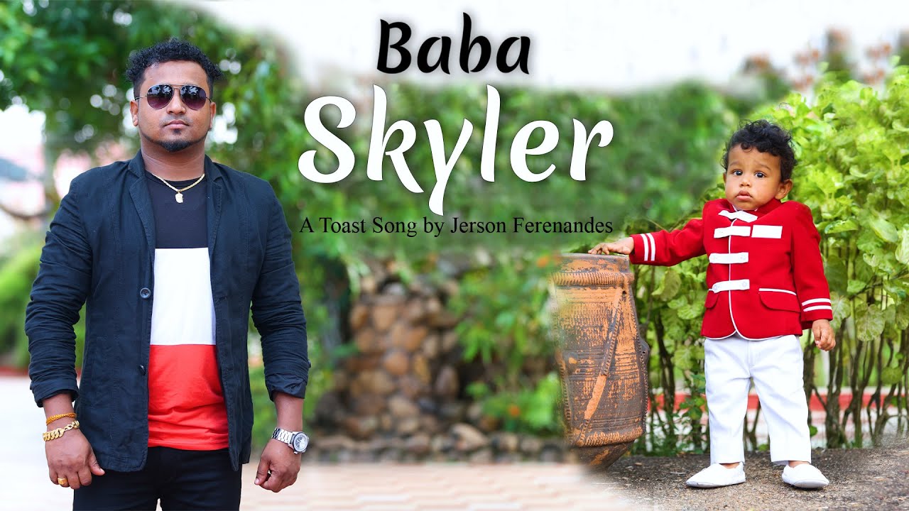 Baba Skyler - A Toast Song by Jerson Fernandes