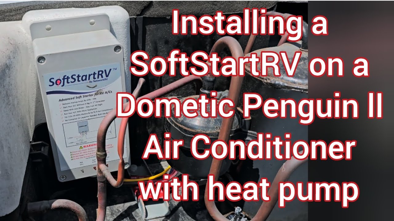 SoftStartRV on a Leisure Travel Vans Dometic Penguin ll Air Conditioner