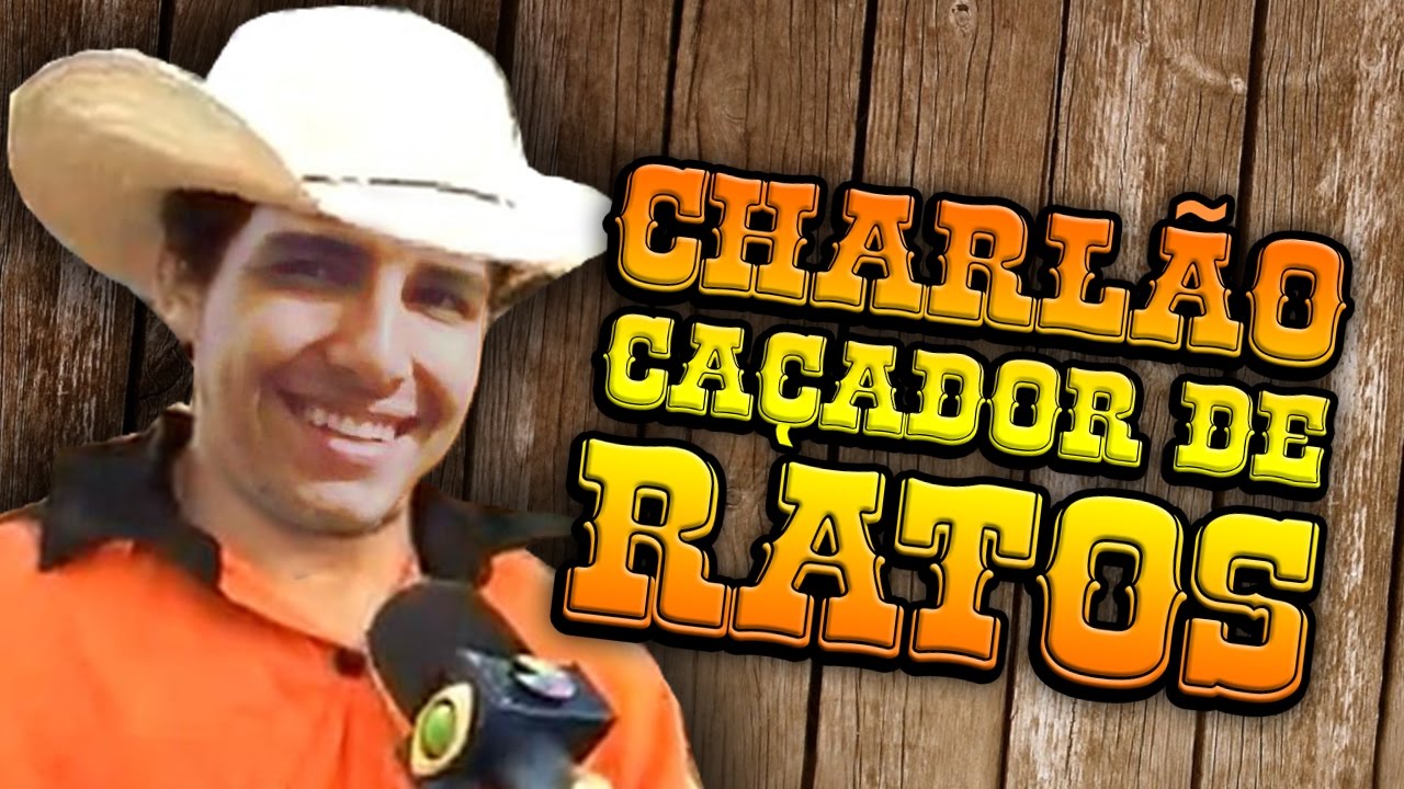 CHARLÃO CAÇADOR DE RATO