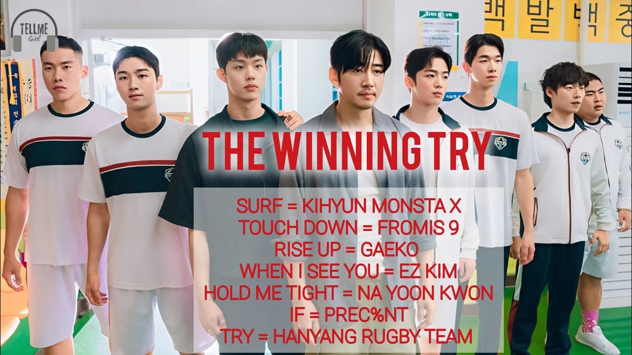 Playlist/Full Lyrics/Full album [The Winning Try/트라이: 우리는 기적이 된다] ost part 1-7