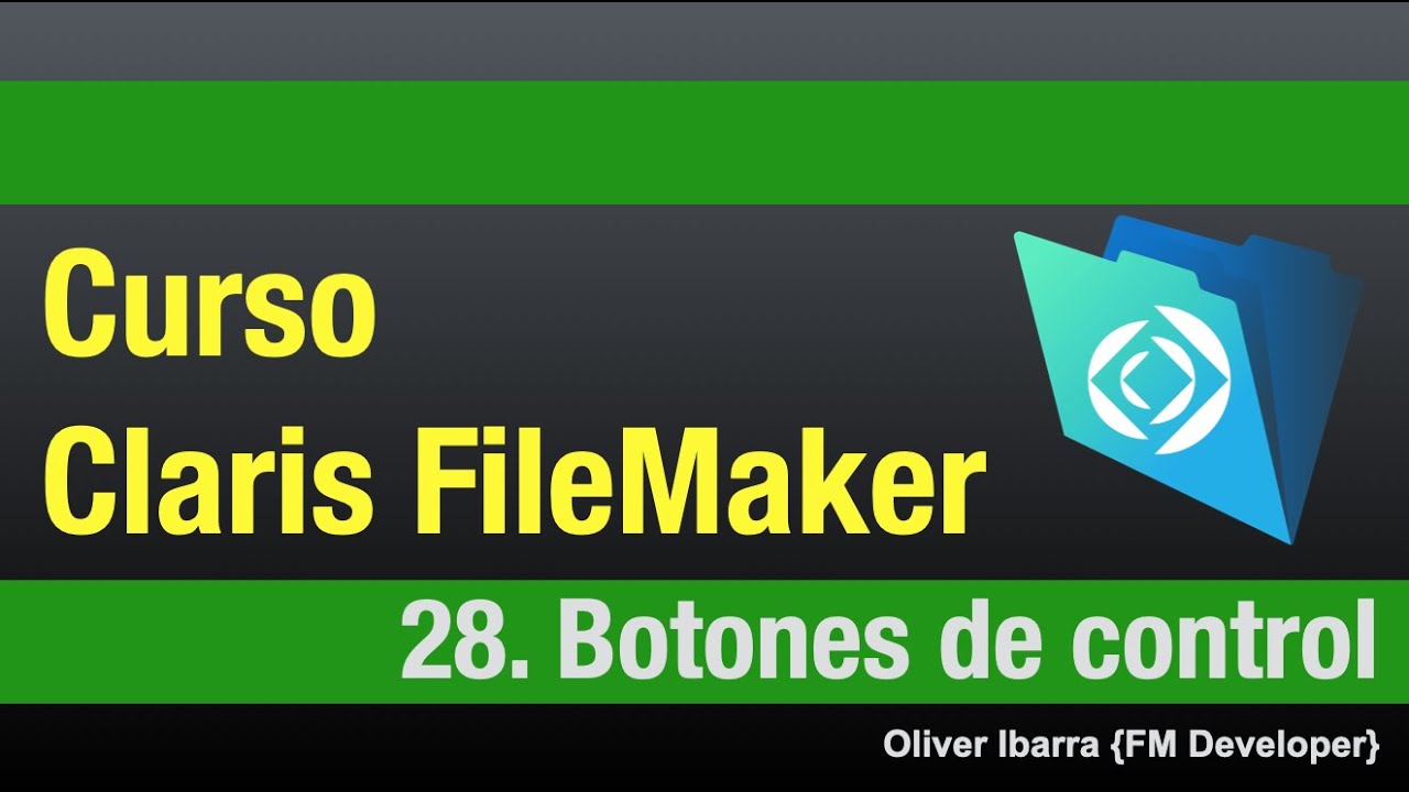 CURSO FILEMAKER EN ESPAÑOL!  |  28 Botones de control