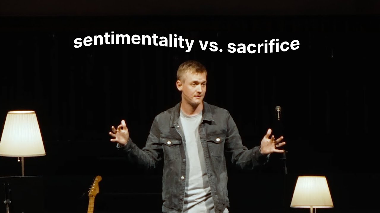 sentimentality vs. sacrifice - romans 5:6-21 [college ave young adults]