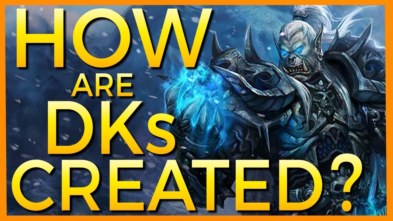 Как создаются рыцари смерти? &mdash; История World of Warcraft