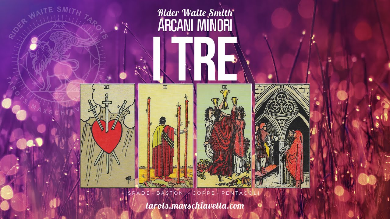 Tutti i TRE spiegati - Tarocchi Rider-Waite-Smith