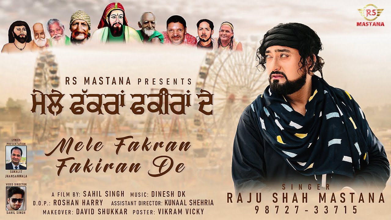 MELE FAKRAN FAKIRAN DE(OFFICIAL VIDEO) || RAJU SHAH MASTANA || NEW SUFI SONGS 2022 ||