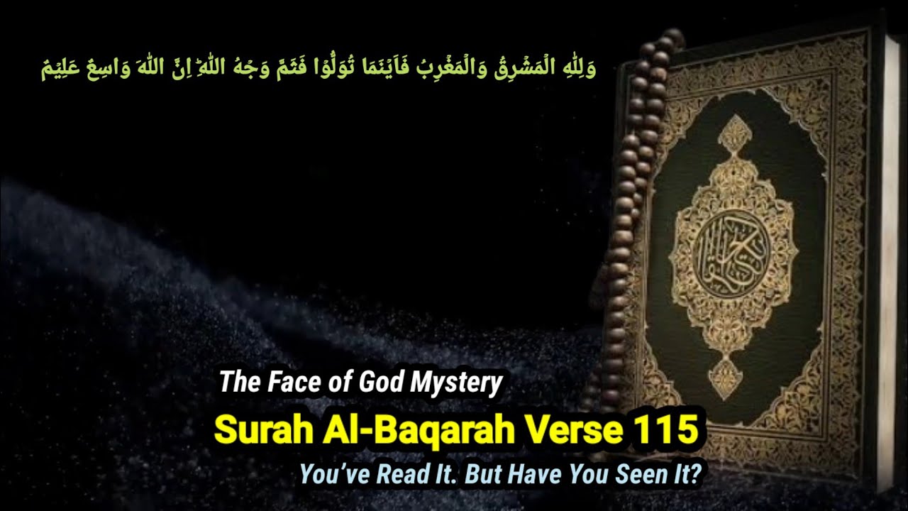 The Hidden Meaning of &ldquo;Wherever You Turn, There is Allah&rdquo; | Sufi Secrets of Quran 2:115