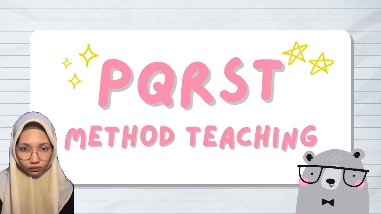 PQRST Method Teaching Group 8 Pedagogy of Reading