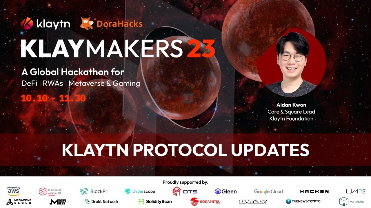 Dev Workshop: Klaytn Protocol Updates | Klaymakers 2023 Hackathon