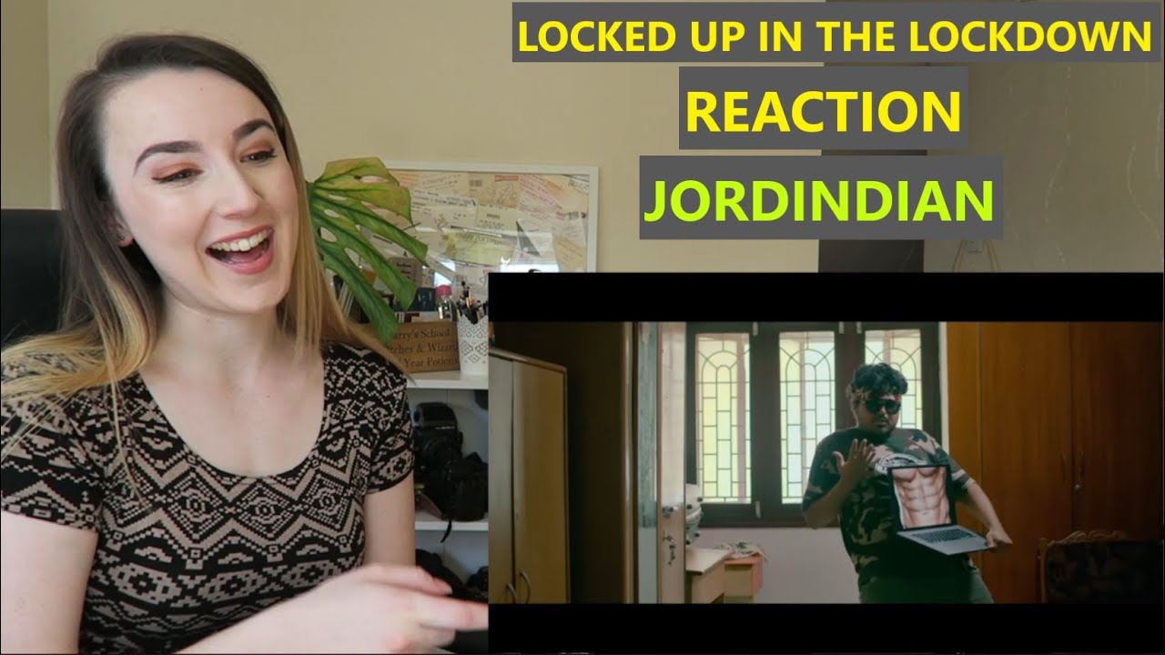 Locked Up In The Lockdown | Jordindian | Reaction