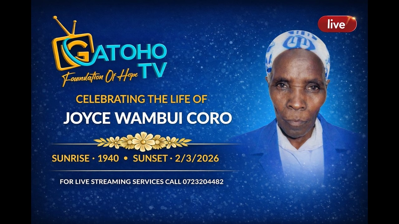 CELEBRATING THE LIFE OF THE LATE JOYCEWAMBUI CORO