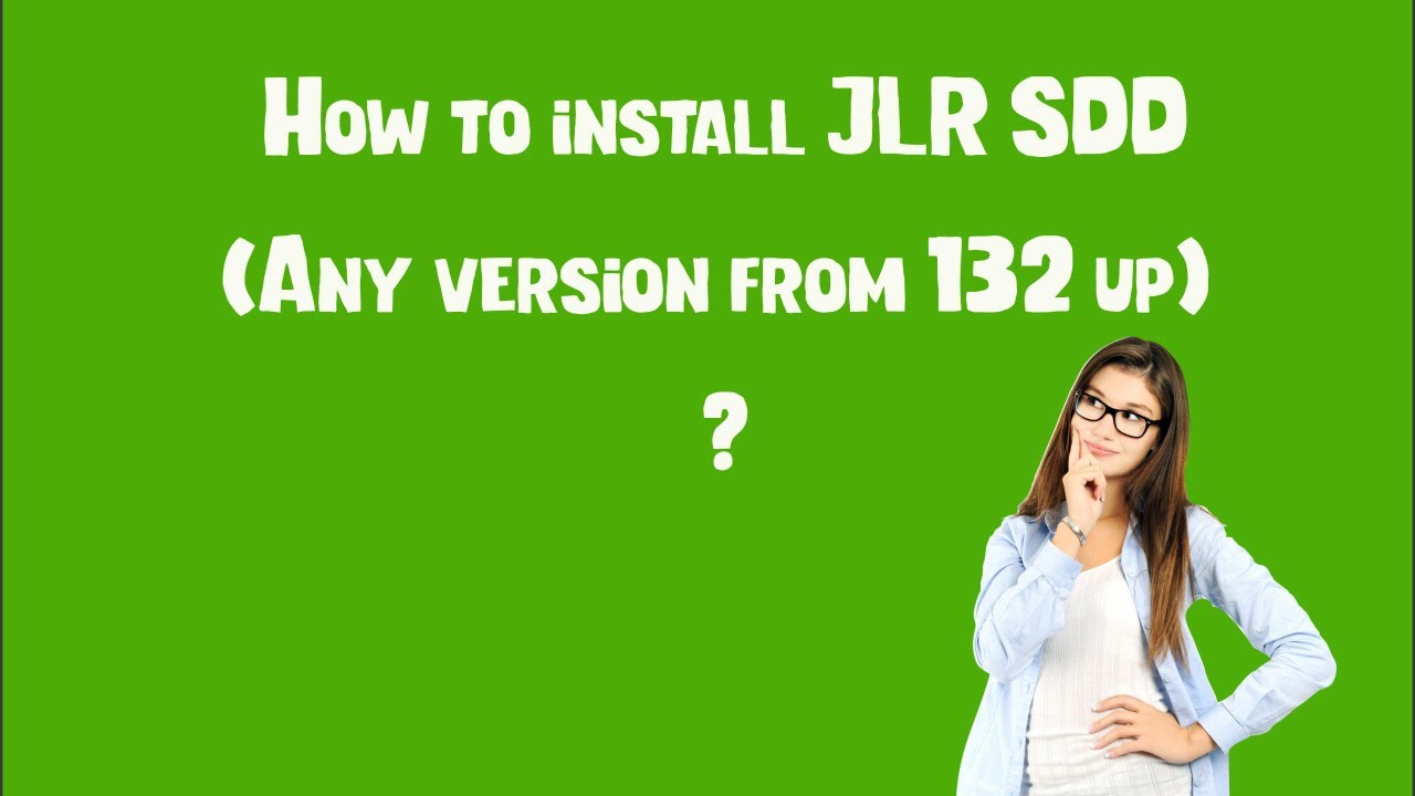 How to install JLR SDD, any version above 132?