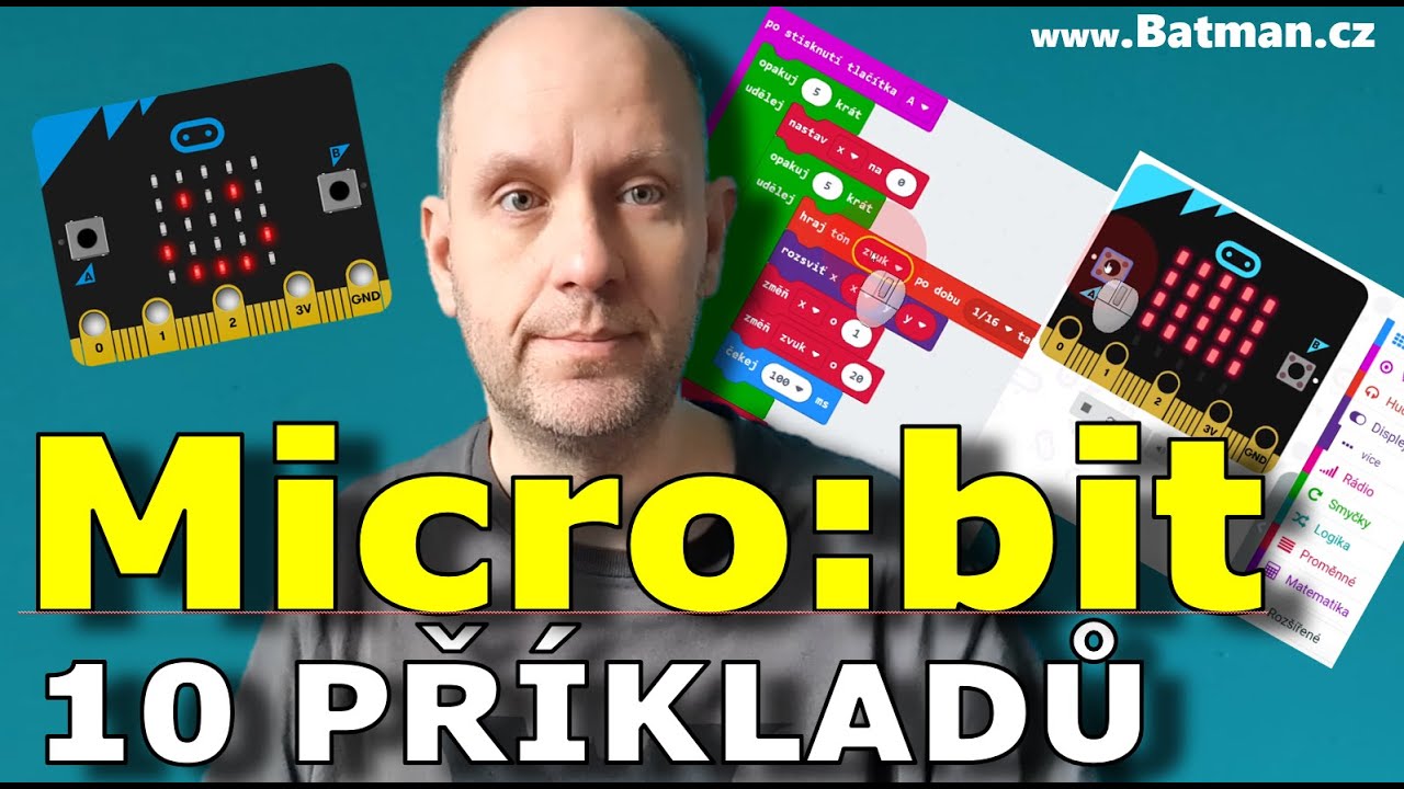 Microbit - 10 příkladů pro začátek (Micro:bit programy)