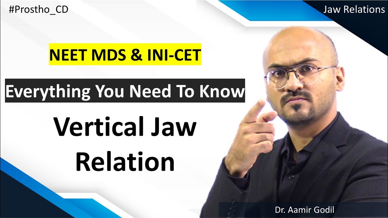 Everything You Need To Know About Vertical Jaw Relation for NEET MDS & INI-CET 2026 | MERITERS