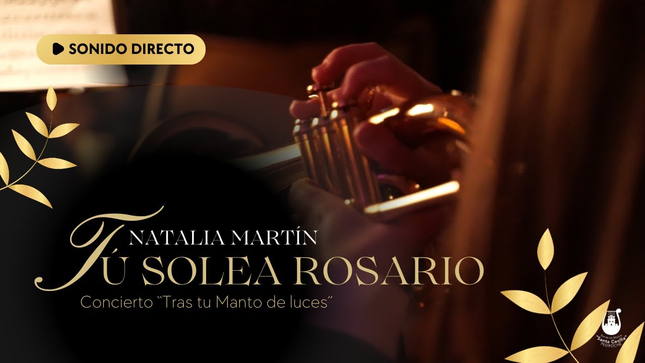 TÚ SOLEA, ROSARIO (Natalia Martín)