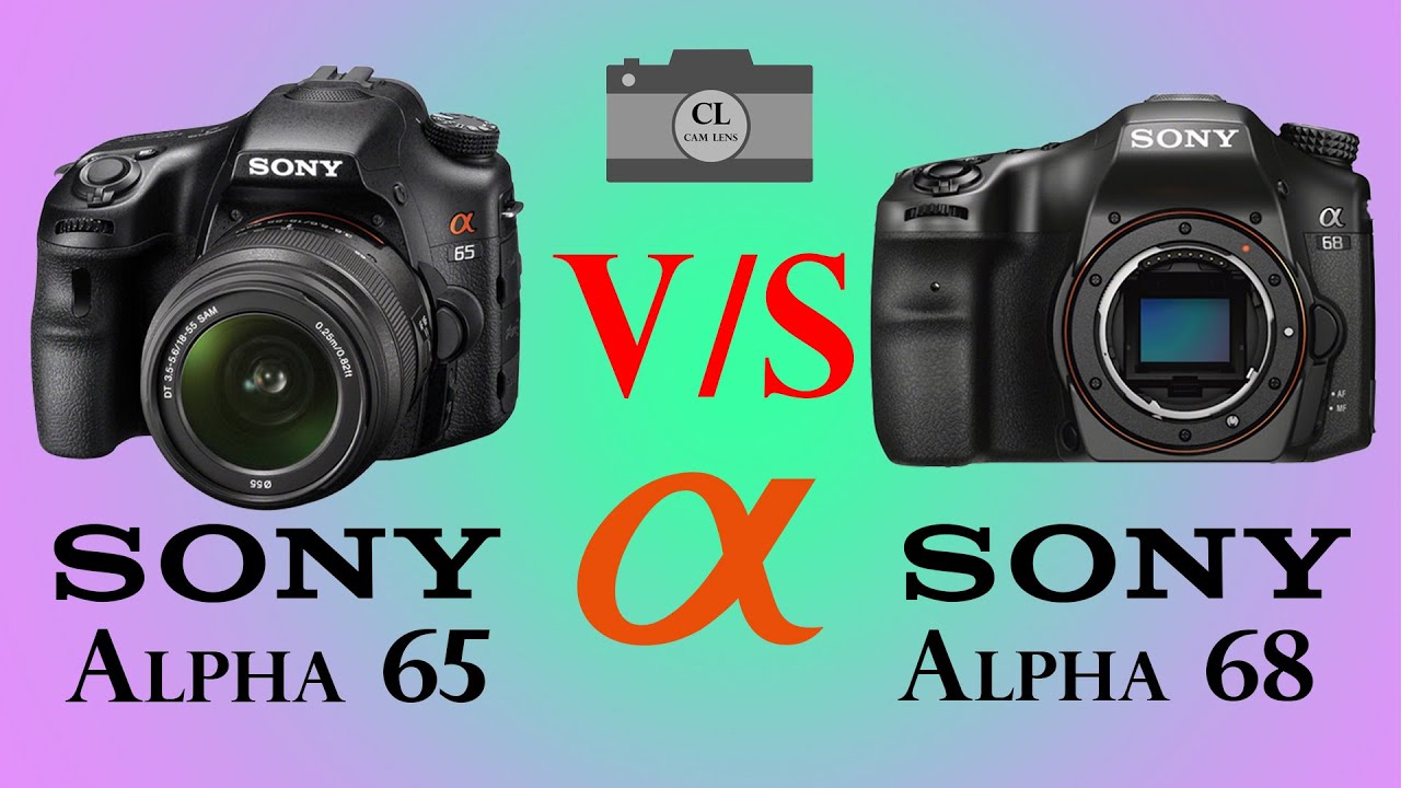 Sony Alpha 65 vs Sony Alpha 68