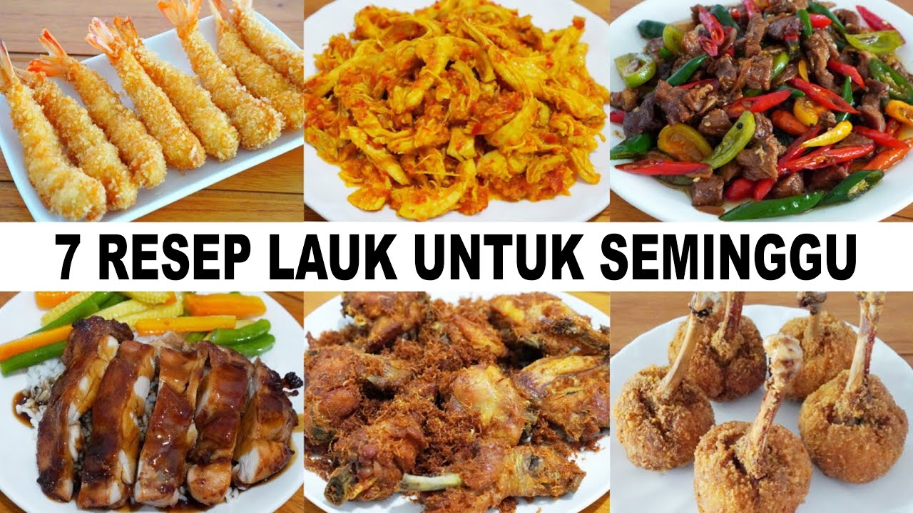 7 RESEP LAUK UNTUK SEMINGGU BIKIN SUAMI KETAGIHAN!!