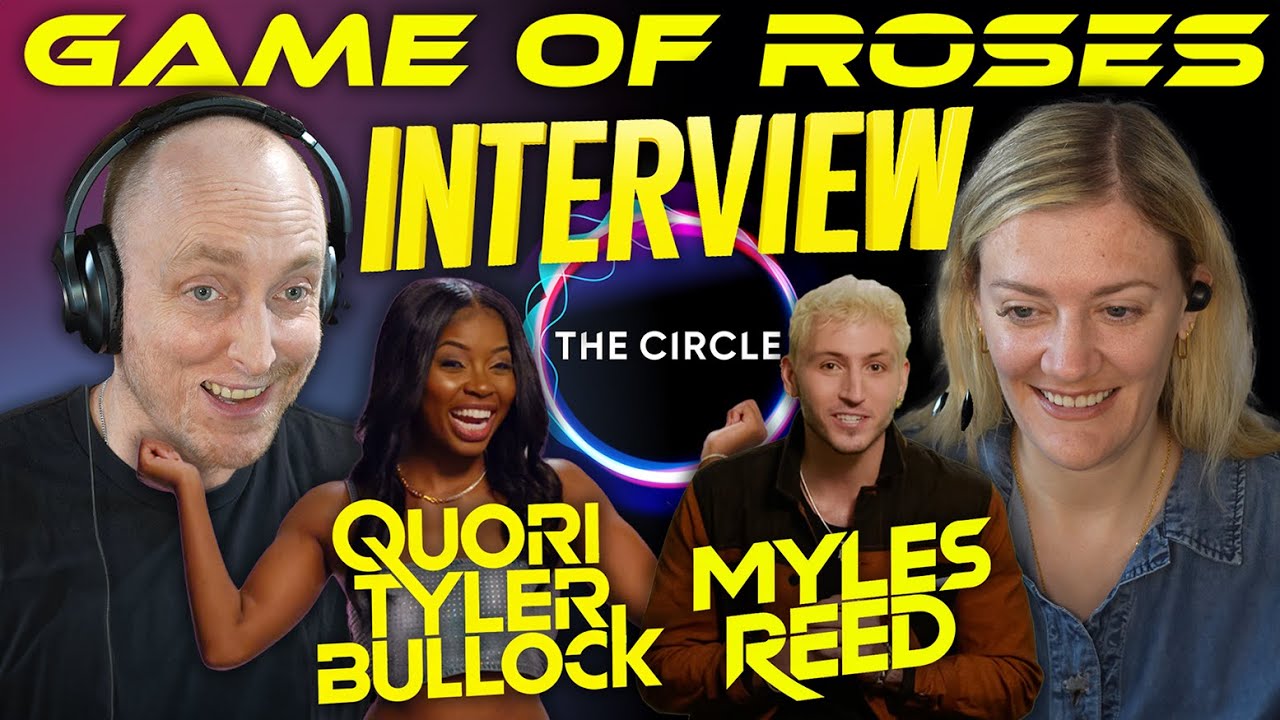 Quori-Tyler Bullock and Myles Reed from The Circle Season 6 - Interview