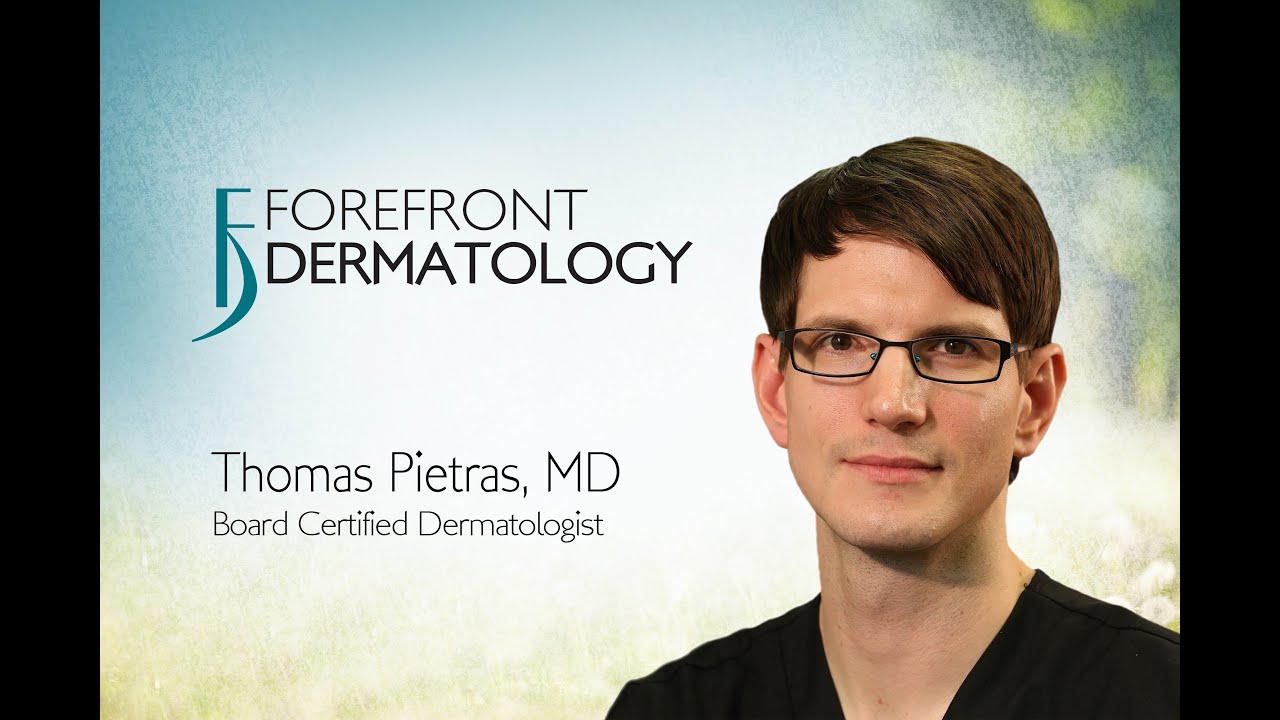 Meet Your Dermatologist - Thomas A. Pietras, MD