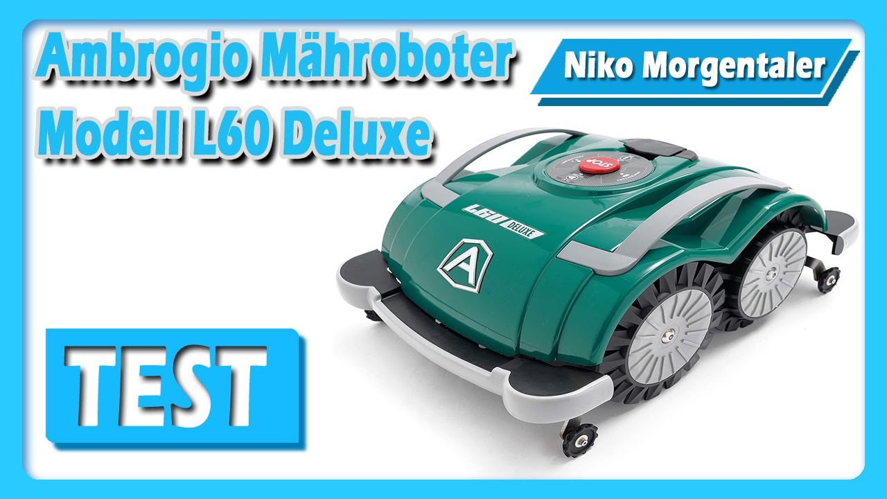 Ambrogio Mähroboter Modell L60 Deluxe Test in Deutschland