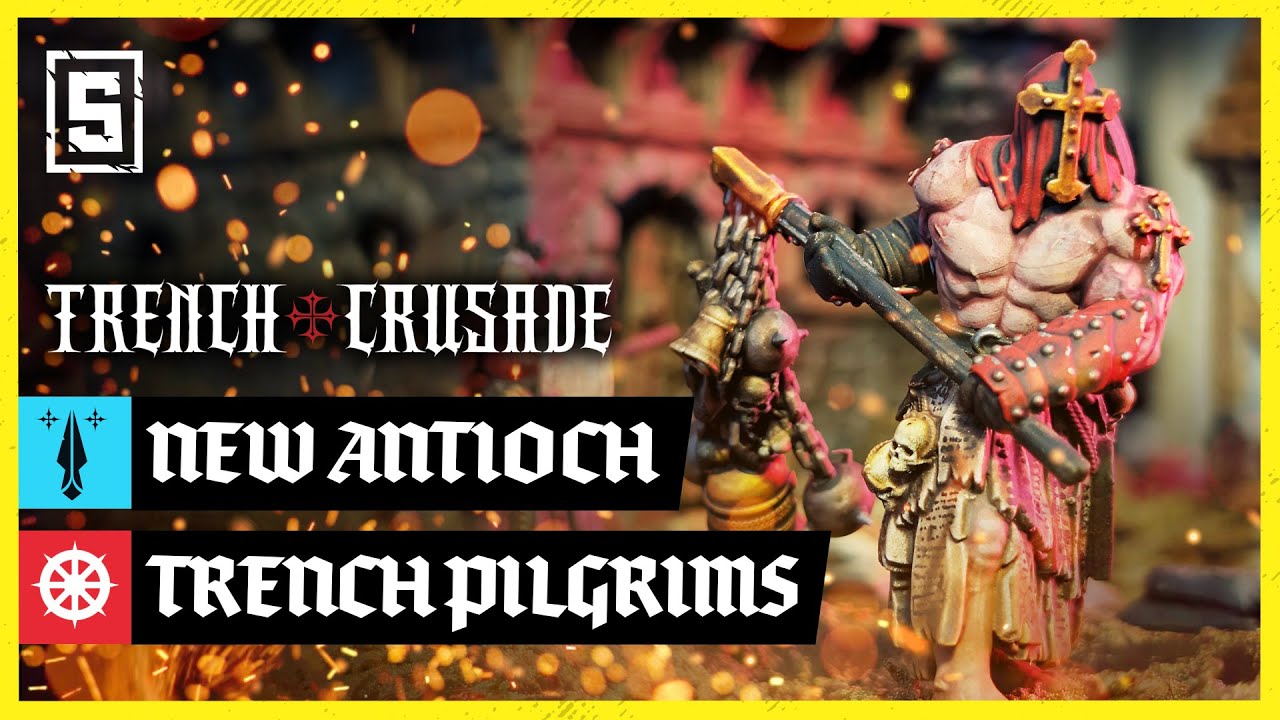New Antioch vs Trench Pilgrims | Trench Crusade Battle Report | Skirmish Summer Week 6
