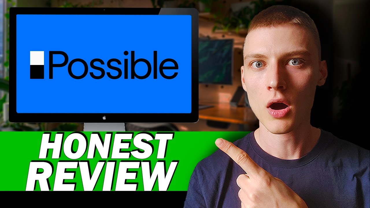 Possible Finance: Honest Review & User Experience &ndash; Is It Worth Your Time?