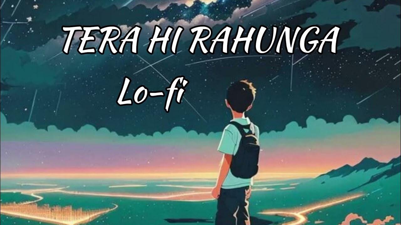 AR_-_TERA HI RAHUNGA (Official Song)