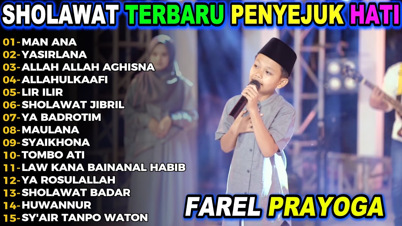 MAN ANA Farel Prayoga Full Album Terbaru Viral Sholawat